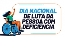 Dia Nacional de Luta da Pessoa com Deficiência
